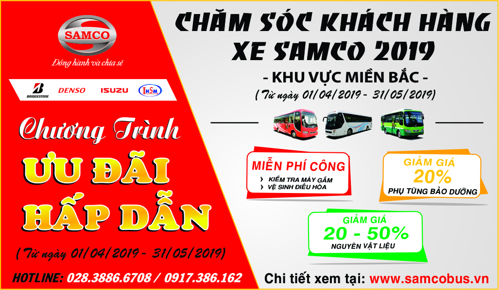 CHƯƠNG TRÌNH ƯU ĐÃI CHĂM SÓC KHÁCH HÀNG XE SAMCO – 2019 KHU VỰC MIỀN BẮC
